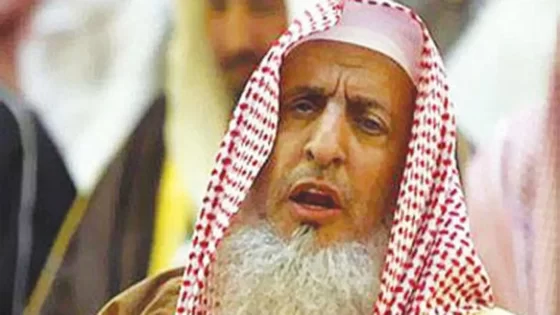 وفاة الشيخ عبد العزيز آل الشيخ مفتي عام السعودية: السبب والتفاصيل