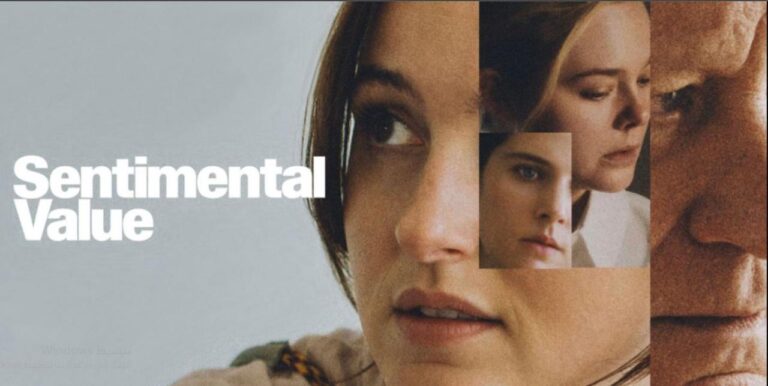 مشاهدة فيلم القيمة العاطفية Sentimental Value HD مترجم كامل 2025